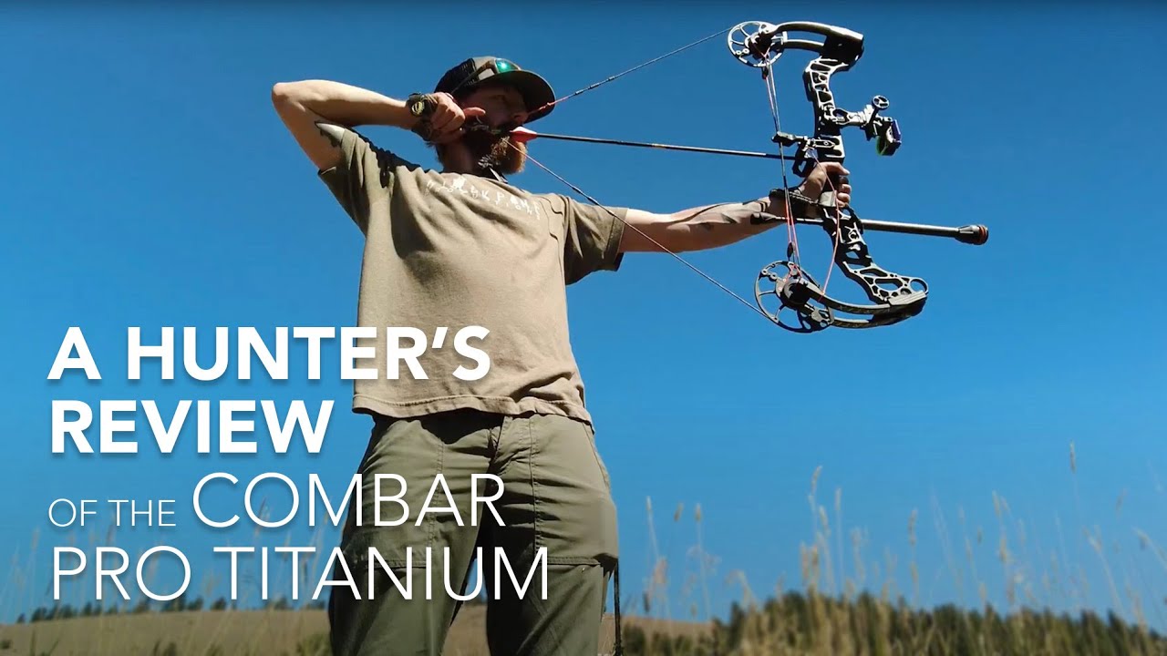 A Hunter’s Review of the COMBAR Pro Titanium