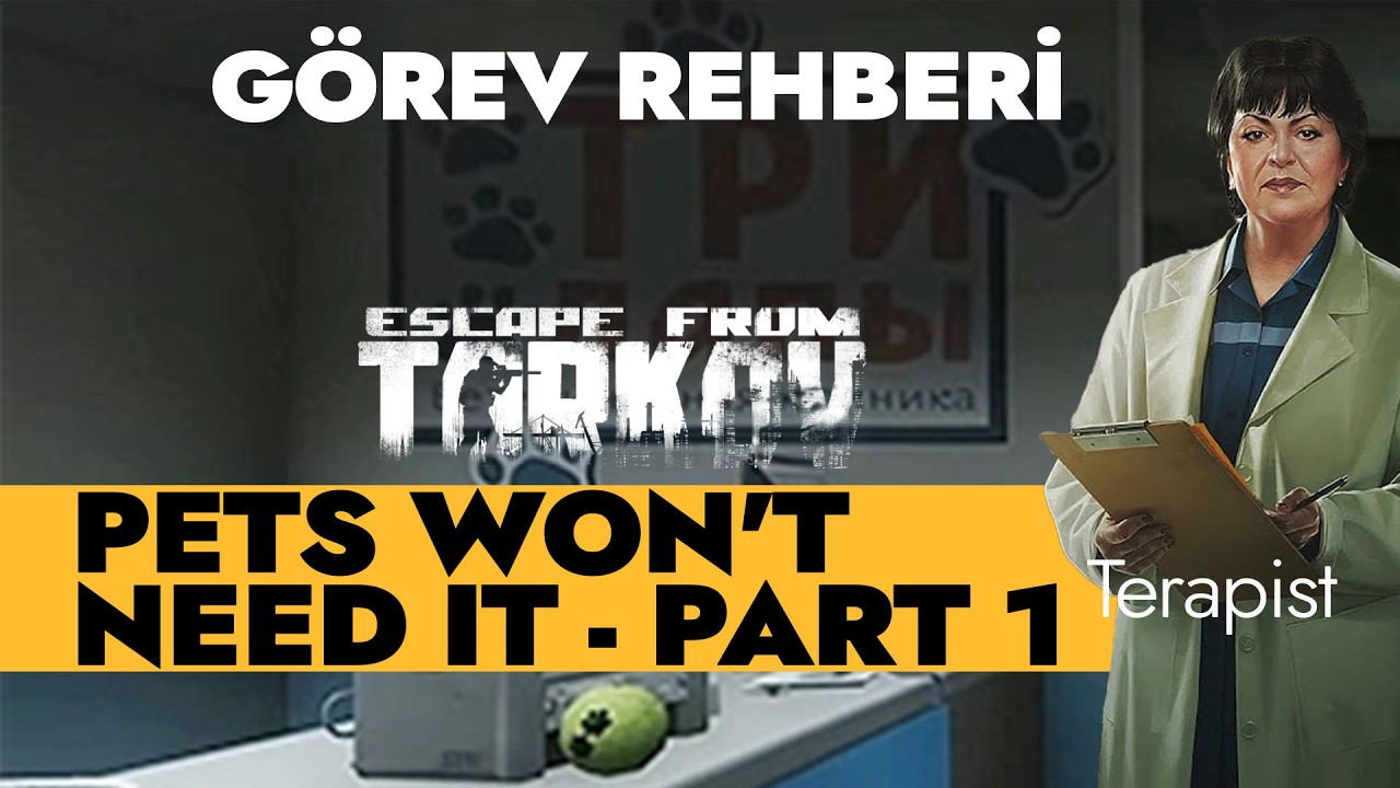 Pets Won't Need it  Part 1 GÖREVİ - Escape Fro mtarkov Görev Rehberi