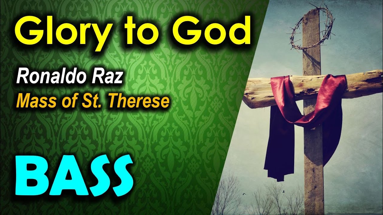 Glory to God | Mass of St. Therese | Bass
