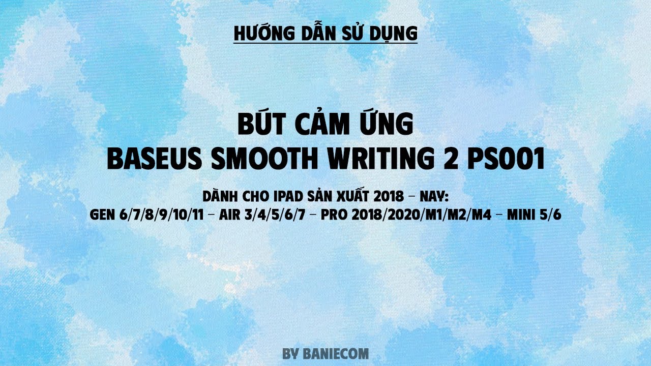 Baseus PS001 x Mini 6 | Hướng dẫn sử dụng bút cảm ứng Baseus Pencil PS001 với iPad mini 6