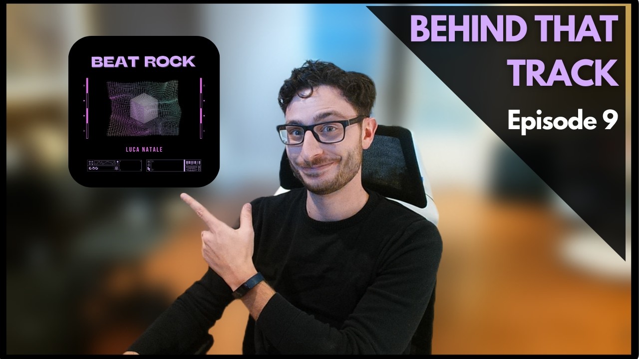 Behind the Track - Ep9: Beat Rock