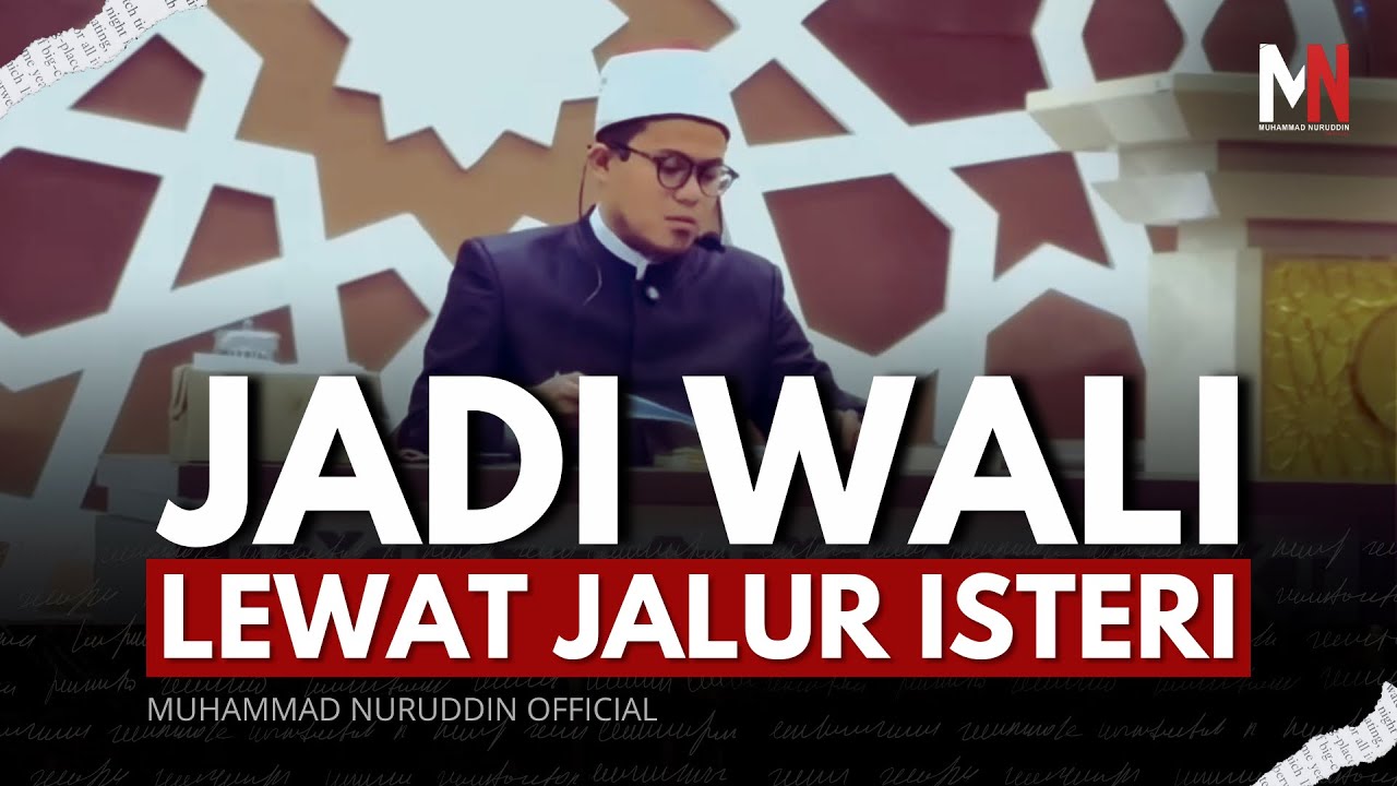 Para Wali Allah yang Diuji oleh Kelakuan Isterinya 