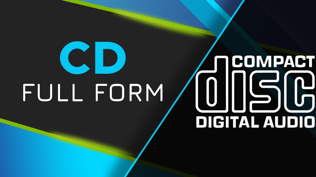CD Full Form - What is the Full Form of CD - CD Full Form - Compact Disc