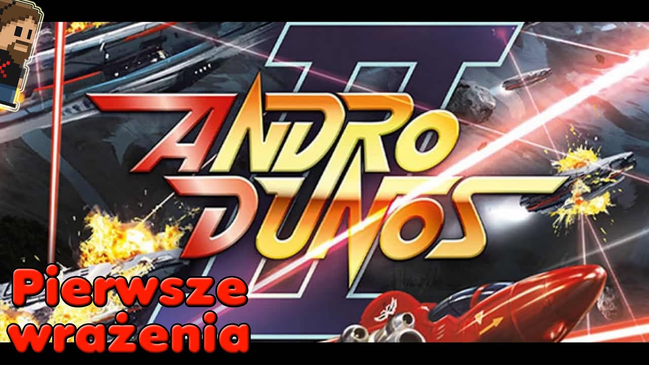 Pierwsze wrażenia #1 - Andro Dunos II [SWITCH] - Powrót do strzelanek z automatów
