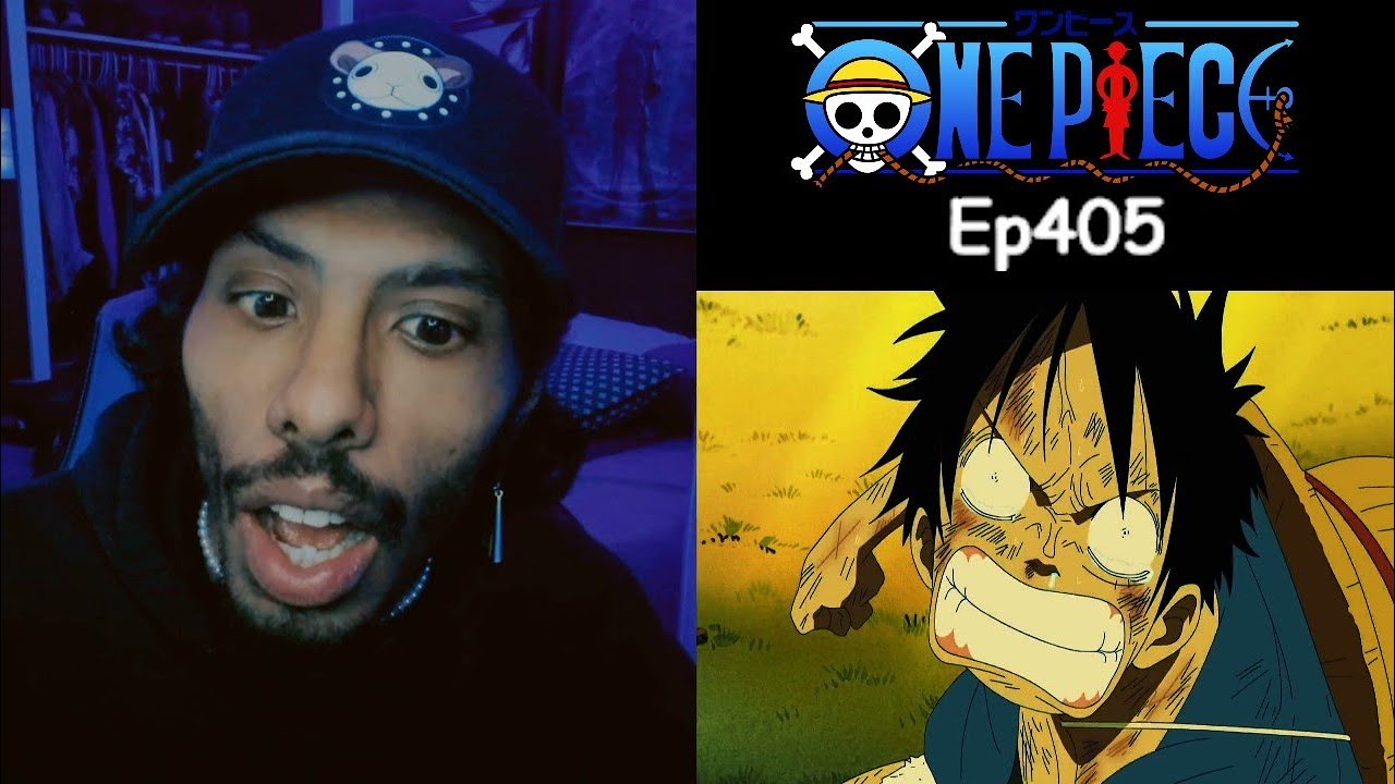 One Piece Reaction Episode 405 | It's The End Of One Piece As We Know It And I Feel Fine |