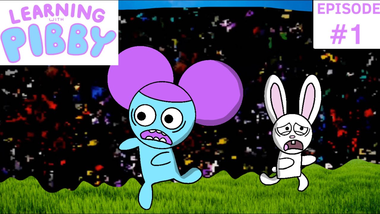 Learning with Pibby: Episode 1(Fan Made)