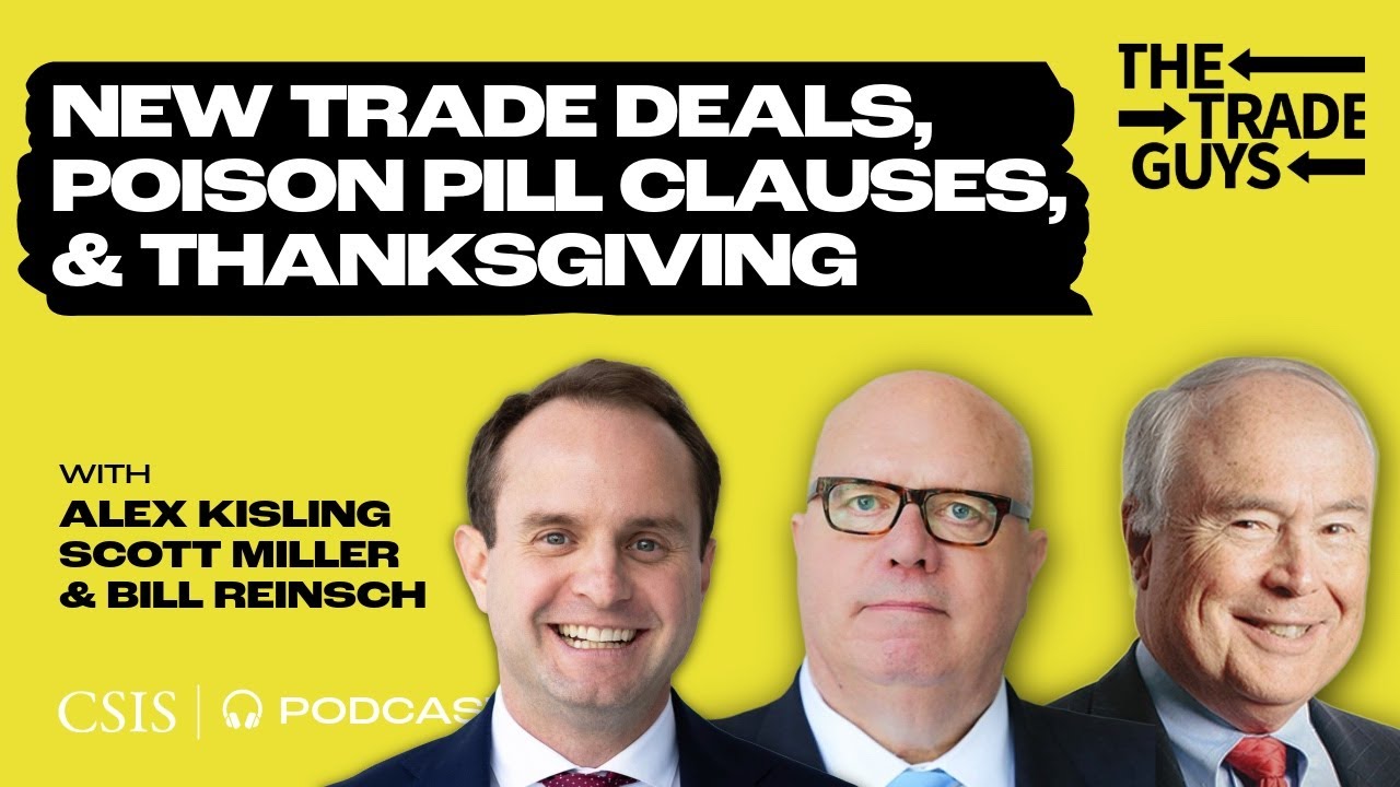 New Trade Deals and Framework Agreements, Poison Pill Clauses, and Thanksgiving Dinner