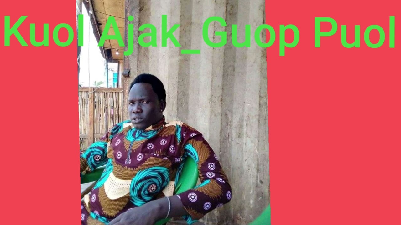kuol Ajak -Guop puol(officially Audio)South Sudan Music 2022
