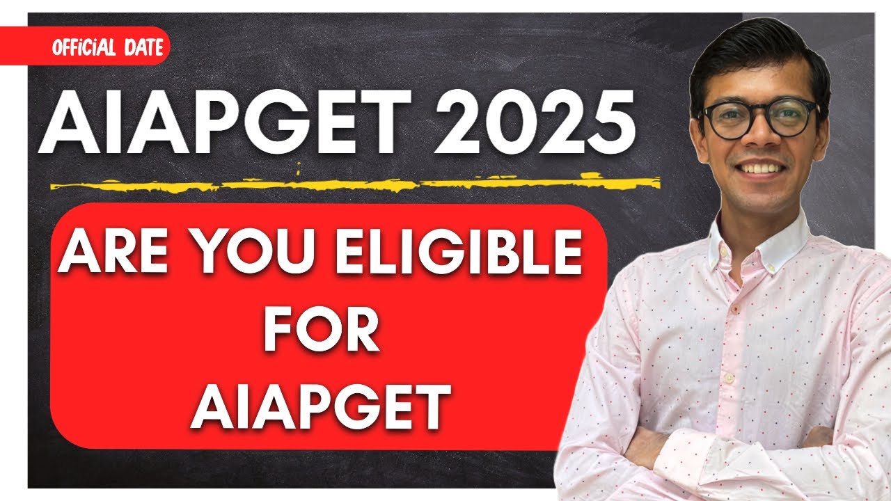 AIAPGET 2025 Eligibility Explained | Everything you Need to Know