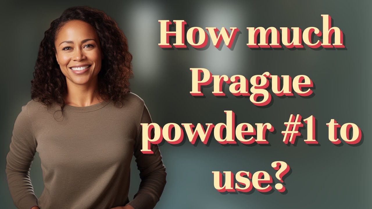 How much Prague powder #1 to use?