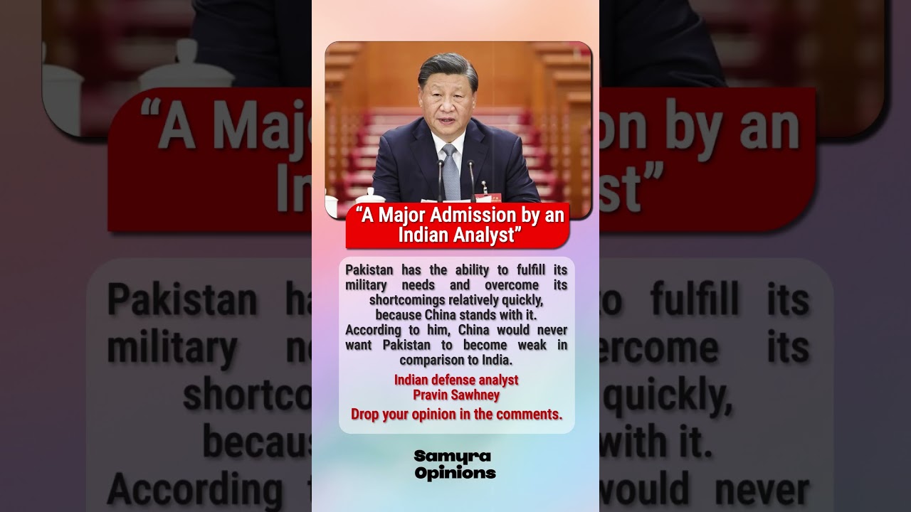 Indian Analyst Shocked by Pakistan&ndash;China Military Power