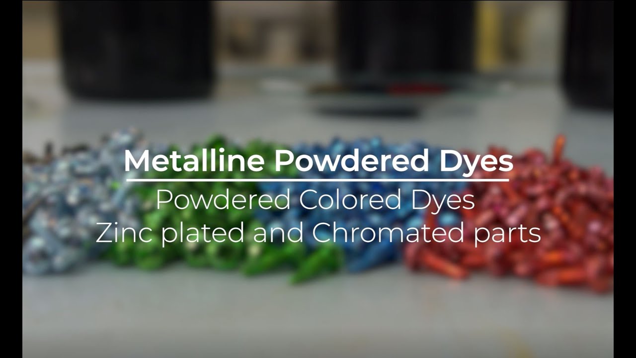 Coloring Zinc Plated Parts with Metalline Dyes