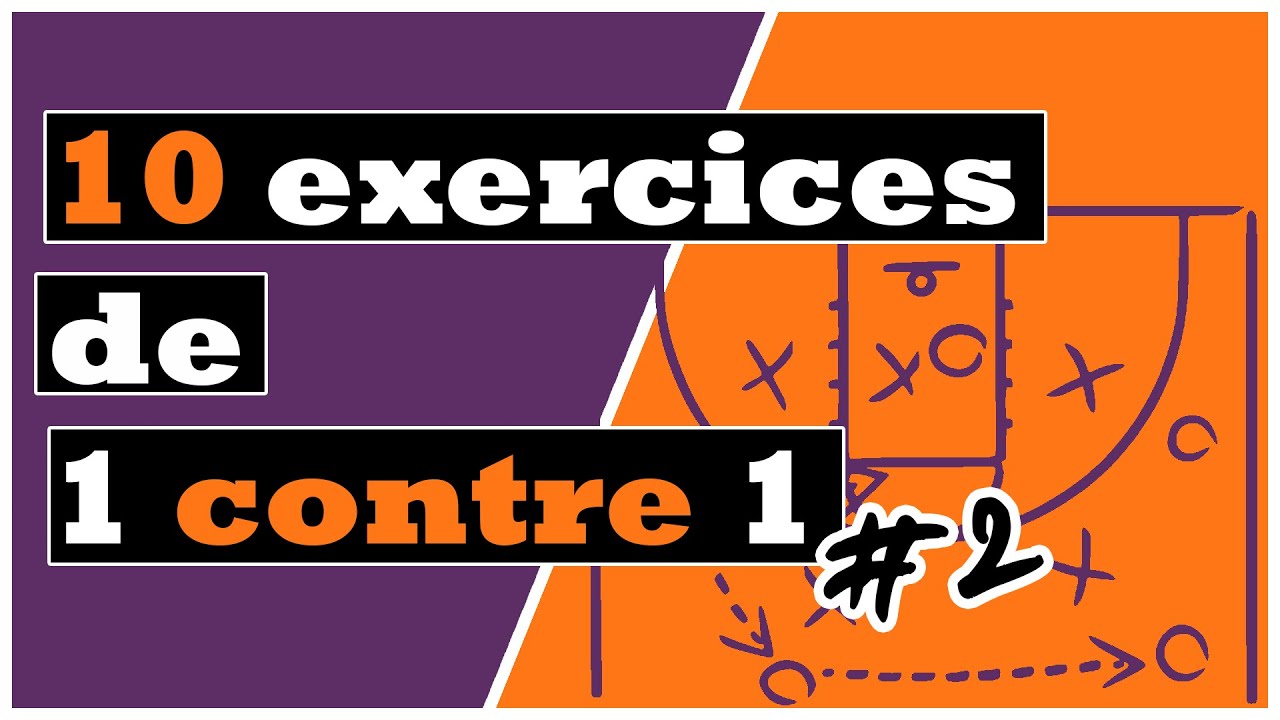 1 contre 1 : 10 exercices pour franchir son adversaire au basket 🏀