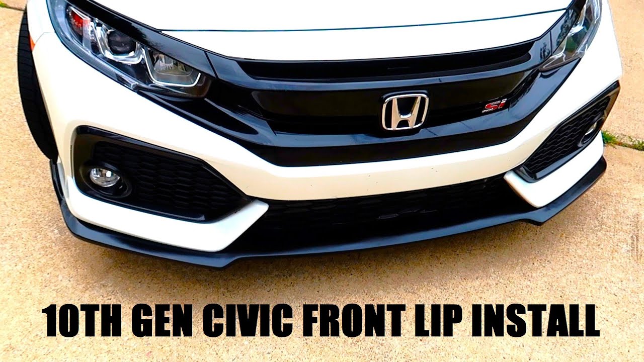 Front Lip Installation for 10th Gen Civic  #CivicSi