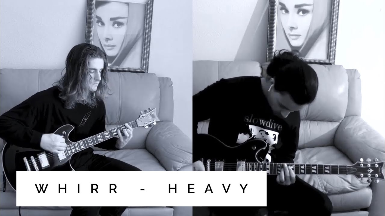 Whirr - Heavy (cover)