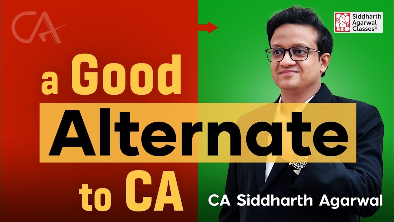 A Very Good alternate to CA course | CA Siddharth Agarwal