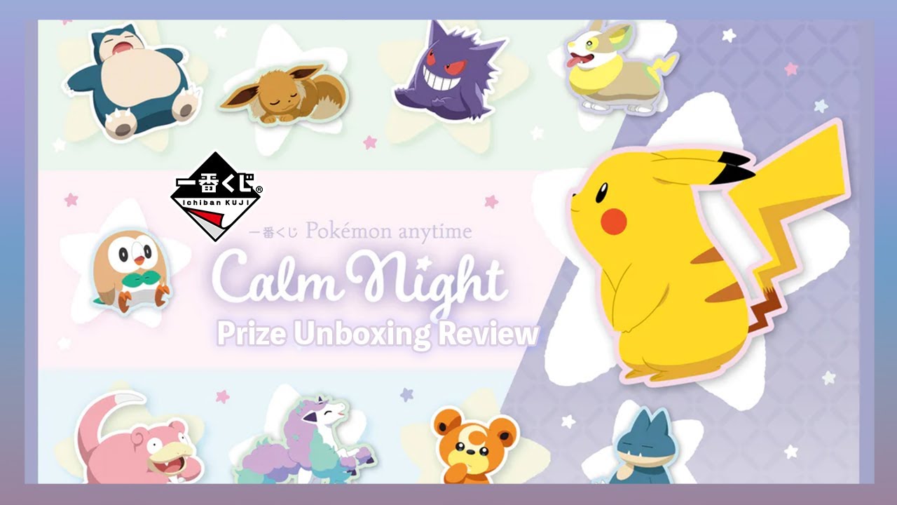 Ichiban Kuji Pokemon Anytime - Calm Night - #review #unboxing