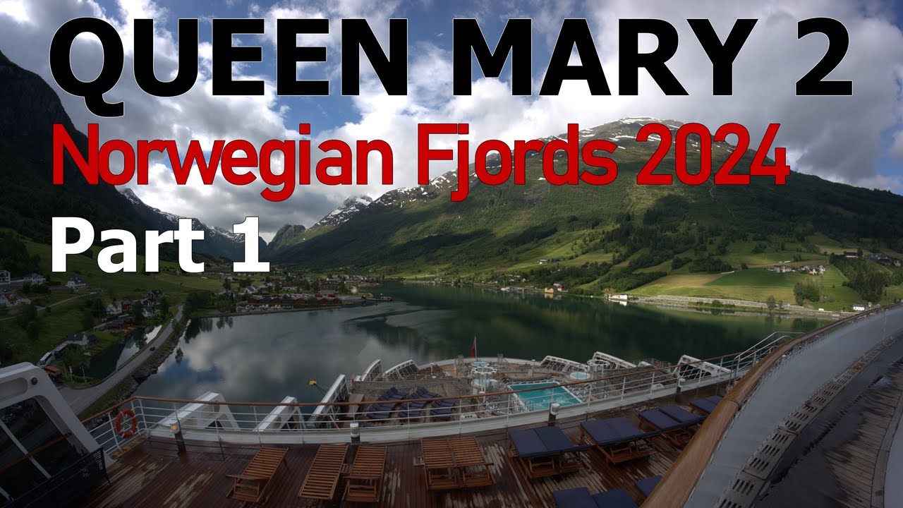Queen Mary 2 Norwegian Fjords June 2024 Cabin 11120 Part 1