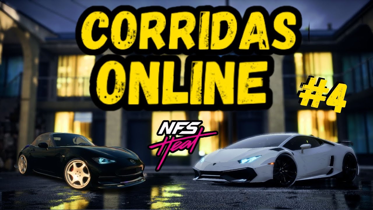 ✅NEED FOR SPEED HEAT - CORRIDAS ONLINE #4