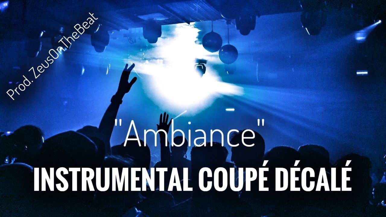 [VENDU] !!! Instrumental Coupé Décalé "Ambiance" / Prod. ZeusOnTheBeat
