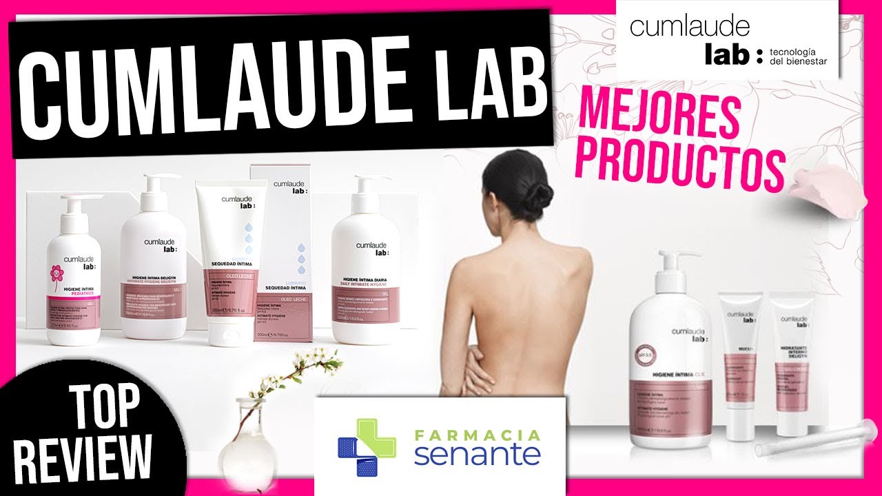 CUMLAUDE Lab Opiniones 🌷 Cumlaude Higiene Intima Productos 🌷 Cumlaude Opiniones 💗 FARMACIA SENANTE