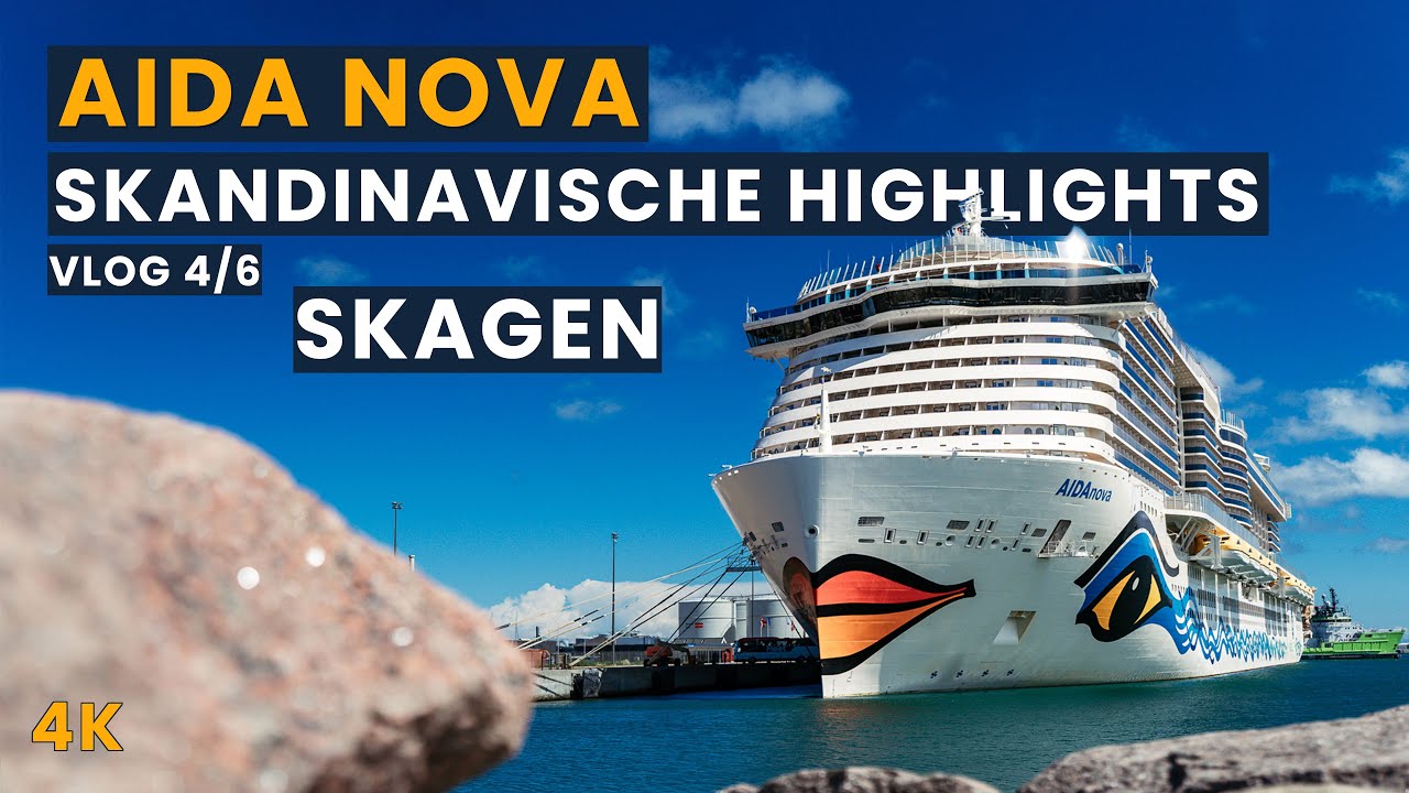 AIDA Cruises | AIDA Nova | Skandinavische Highlights | VLOG 4/6 | Skagen