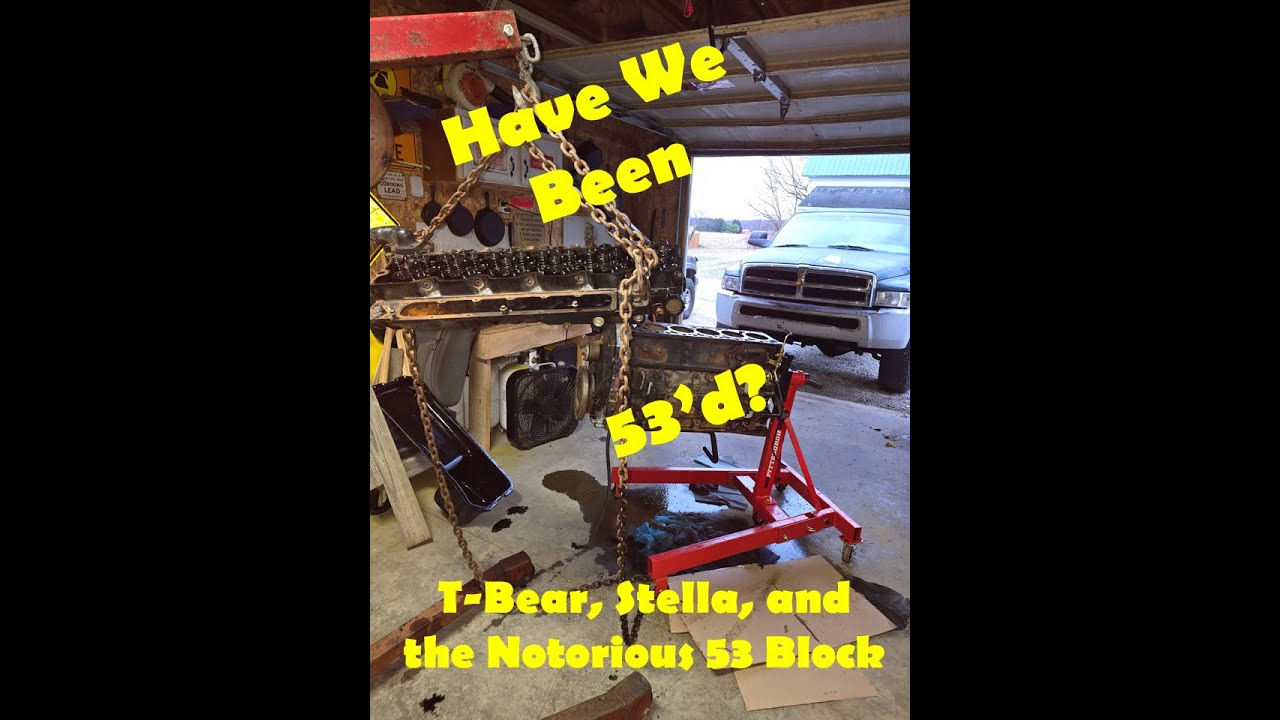 T Bear S2Ep1 T Bear and Stella Versus a Cummins 53 Block