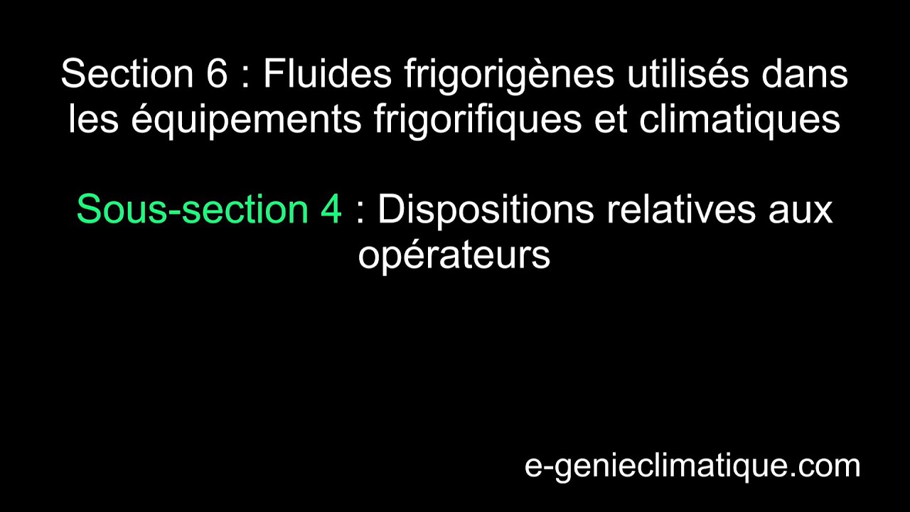 Froid177-Attestation d'aptitude-entra&icirc;nement-Sous section 4-Dispositions relatives aux op&eacute;rateurs