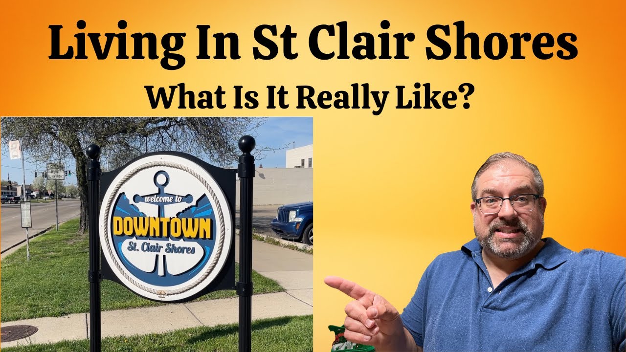 Living In St Clair Shores.  What Is It Really Like?