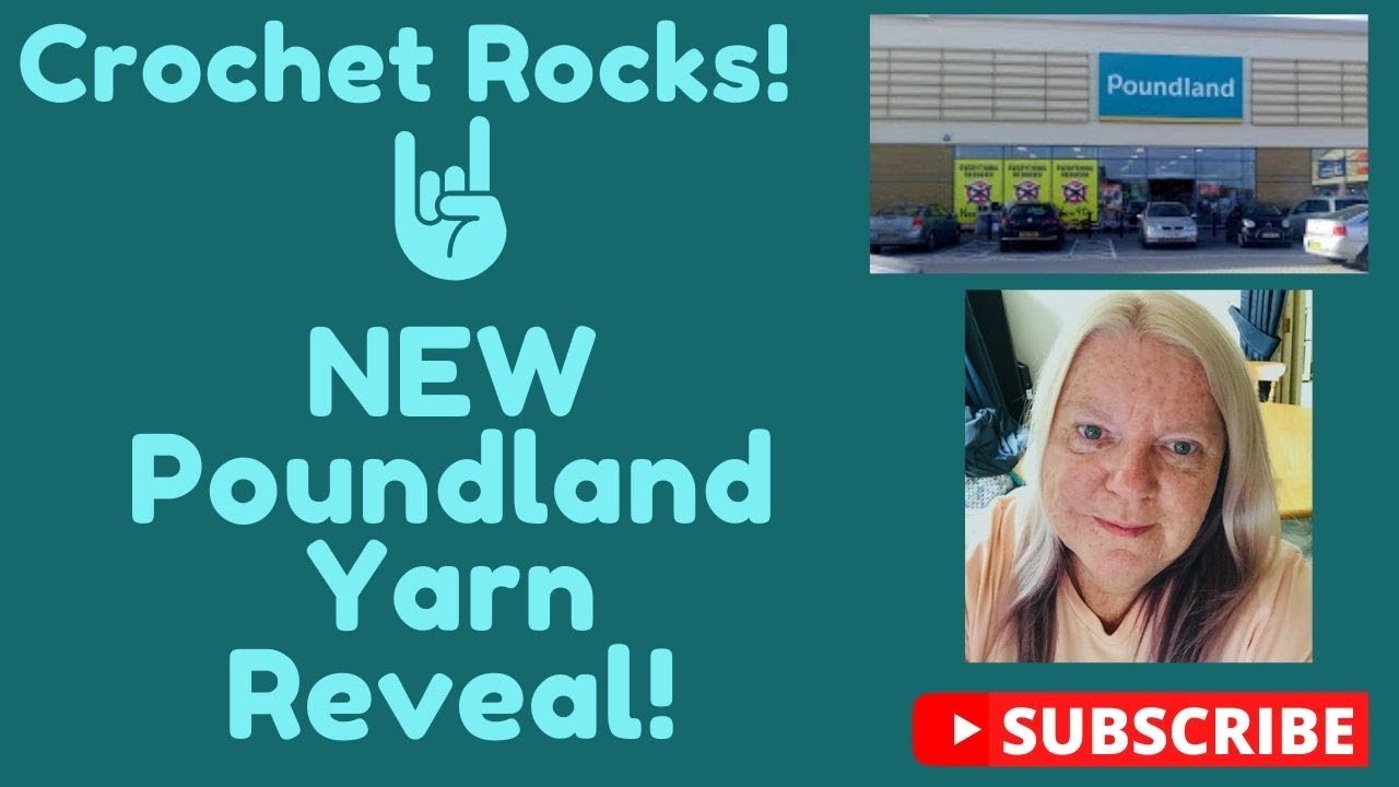 NEW Poundland Yarns Revealed- Poundland Yarn Haul | Crochet Rocks