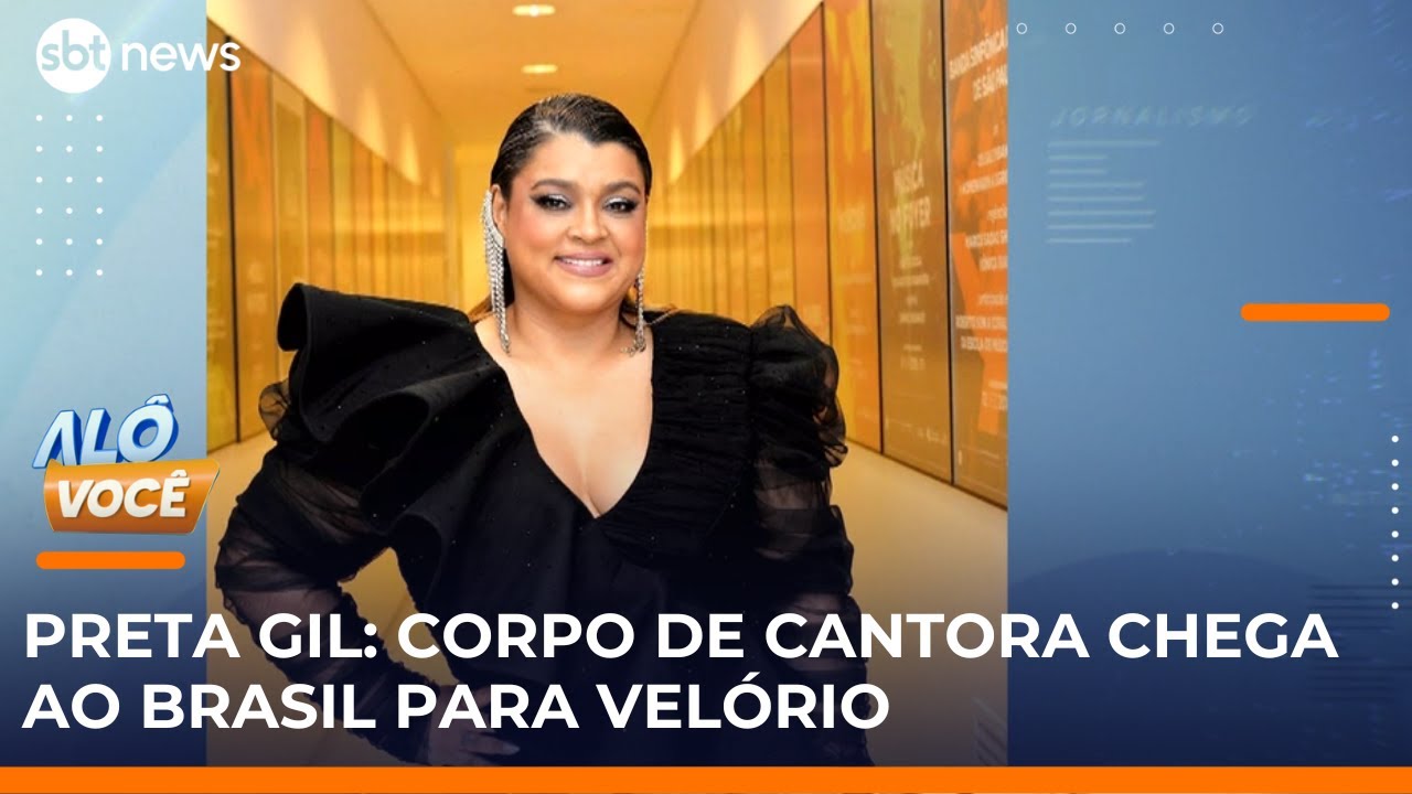 Corpo de Preta Gil chega ao Rio para velório público no Theatro Municipal | #AloVoce