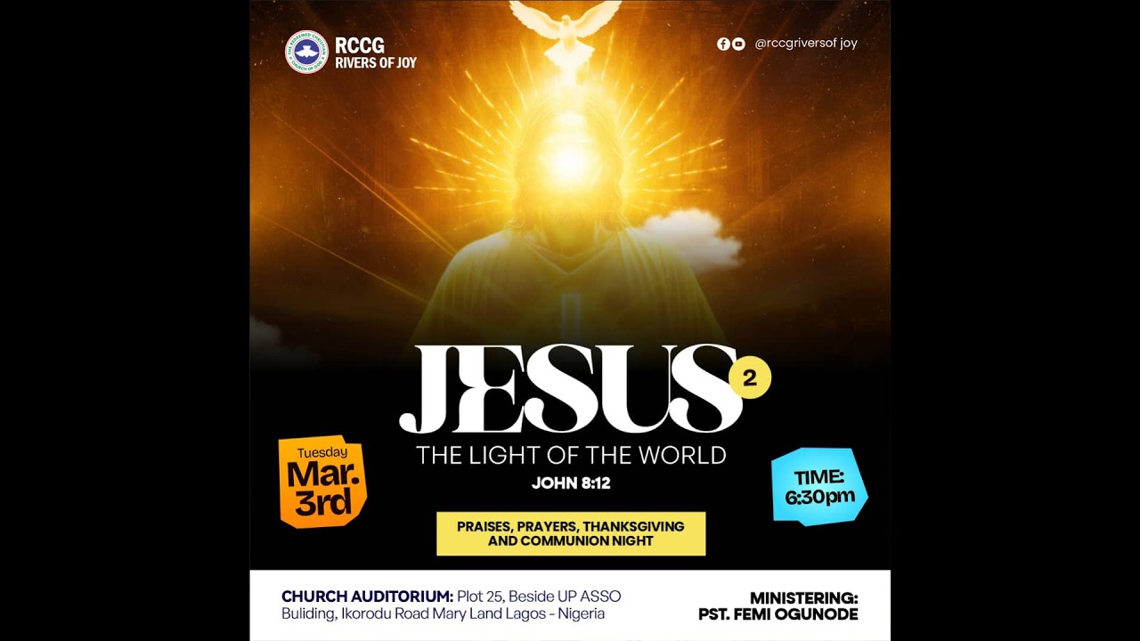 JESUS THE LIGHT OF THE WORLD II PST. FEMI OGUNNODE II 3RD MARCH. 2026