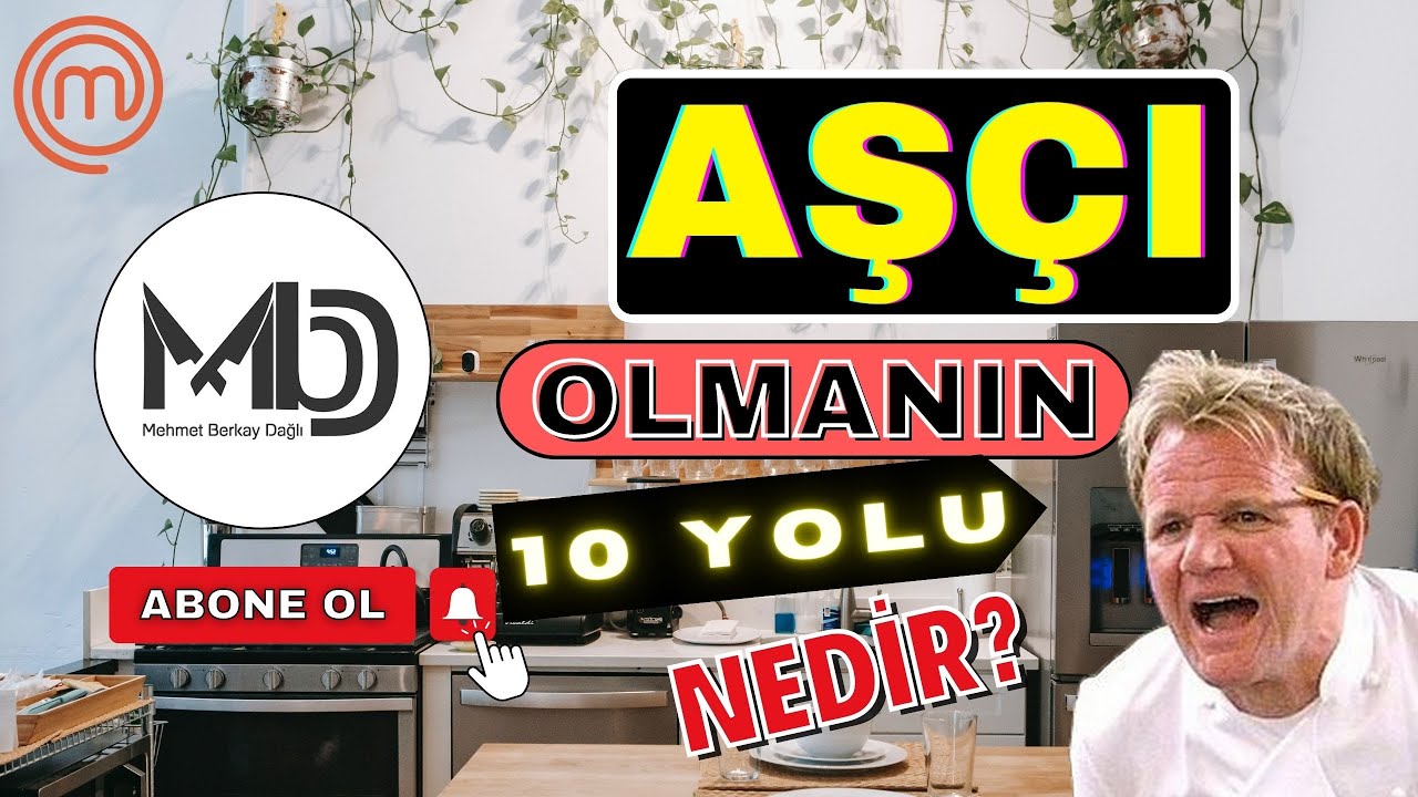 Aşçı Olmanın Yolları Nelerdir? | Nasıl Aşçı Olunur? | Aşçılar Ne İş Yapar?