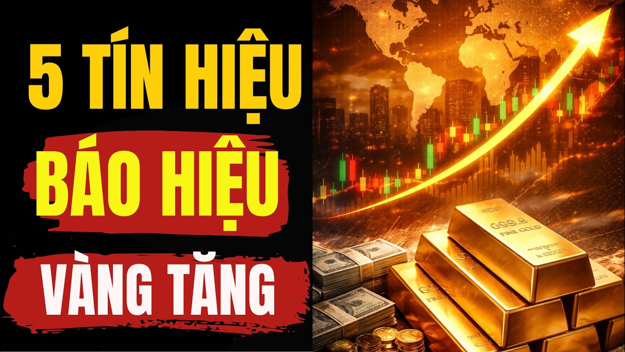 5 tín hiệu lớn: Vàng còn tăng mạnh đến đâu, ai sẽ giữ được tài sản?| GÓC NHÌN GIÀU CÓ