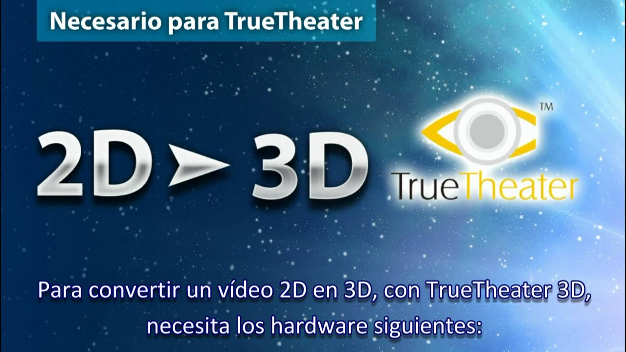 CyberLink PowerDVD 10, TrueTheater 3D: Pel&iacute;culas 2D en 3D