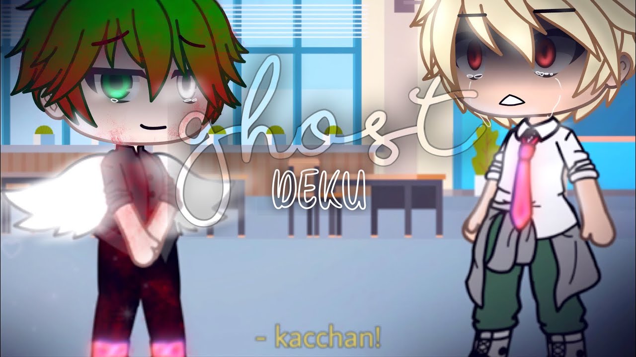 Ghost Deku AU & Start of Villian Deku? ♡【 Gacha Life | MHA 】