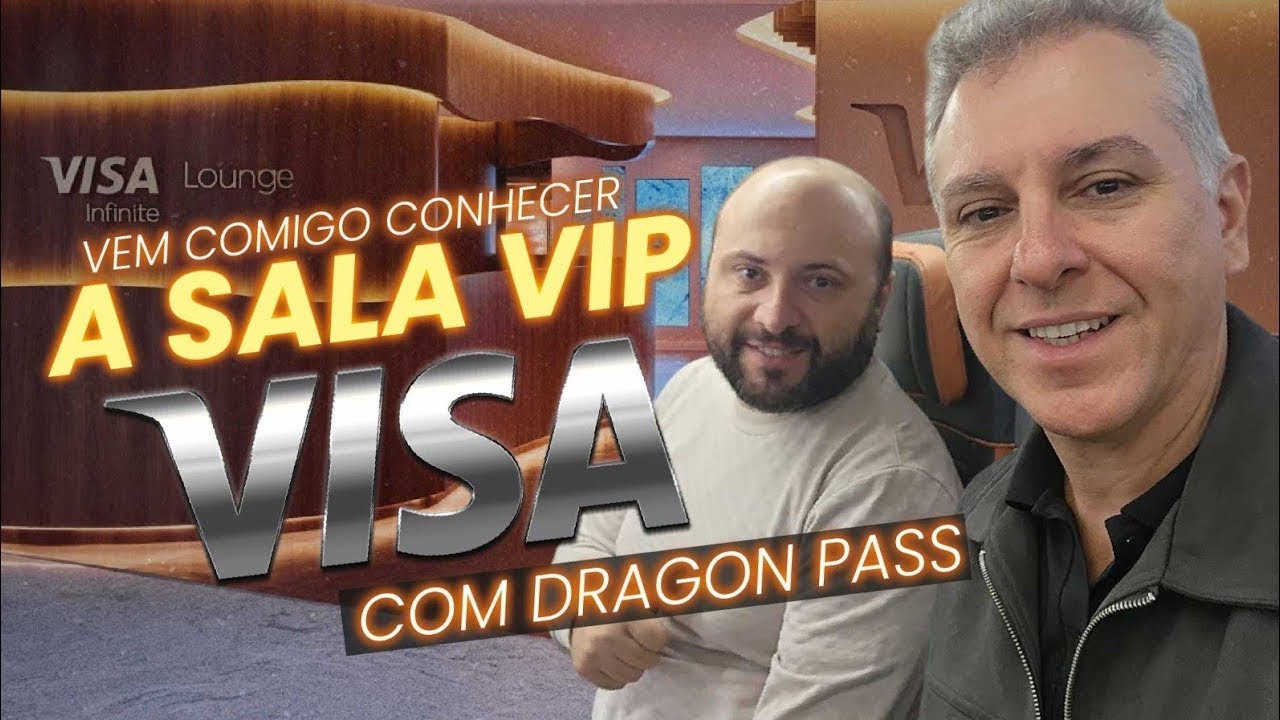 💳EU E O EDINHO FOMOS NA NOVA SALA VIP VISA INFINITE! AGORA COM ESPAÇO MAIOR E ACEITA DRAGON PASS.