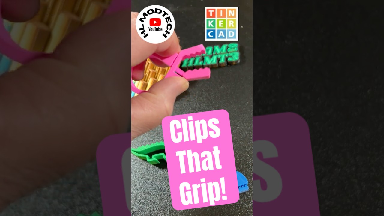 Clips That GRIP: Tinkercad Tutorial Sketch Pretension 101