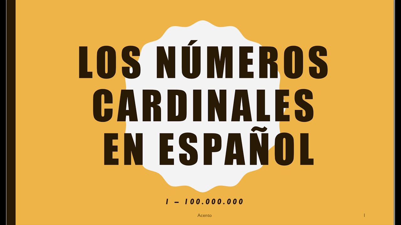 Los n&uacute;meros cardinales en espa&ntilde;ol