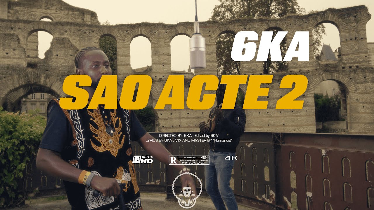 6KA - ☥ Sao Acte 2 ☥ (Performance Video)☥
