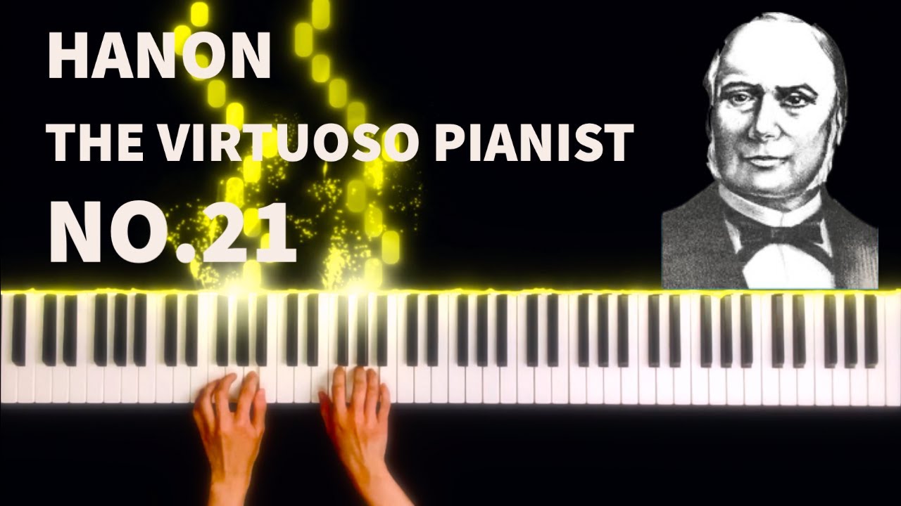 Hanon - The Virtuoso Pianist in 60 Exercises, No.21