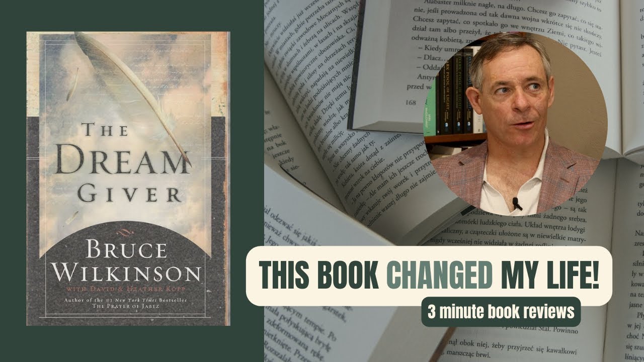 Books That Changed My Life (S3) | The Dream Giver by Bruce Wilkinson (BOOK REVIEW)