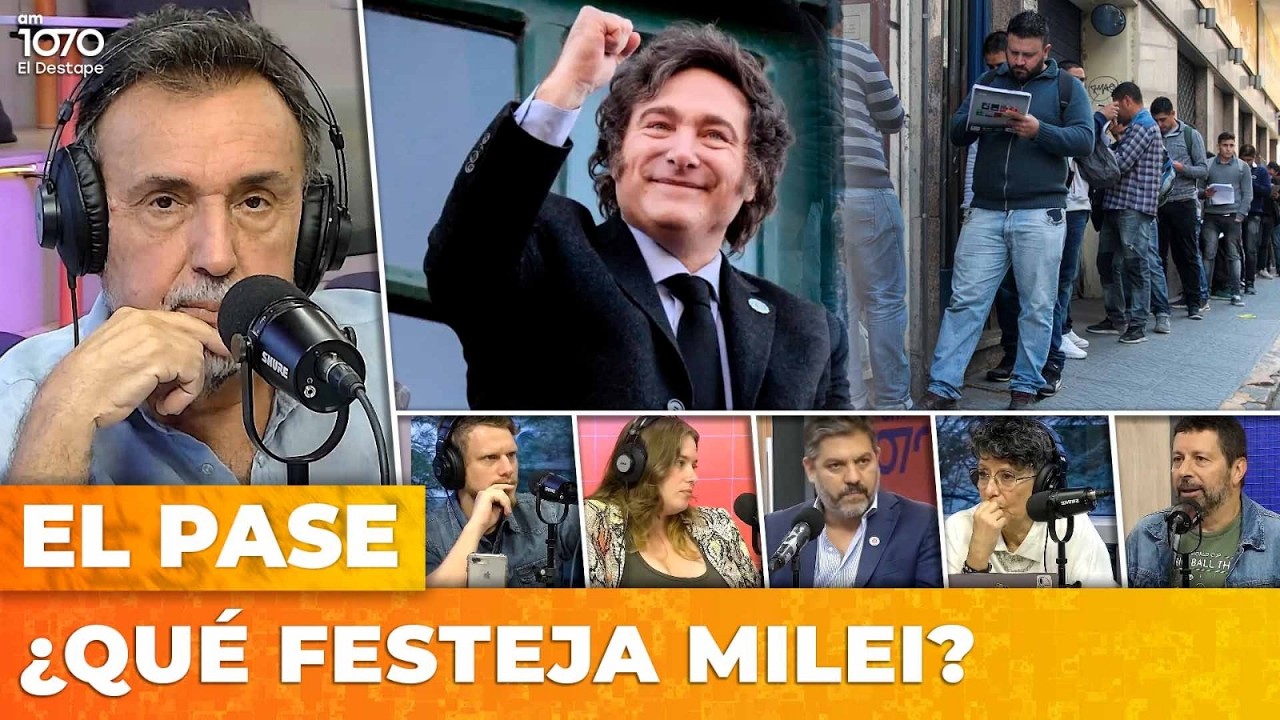 ¿QUÉ FESTEJA MILEI? | El Pase con Roberto Navarro