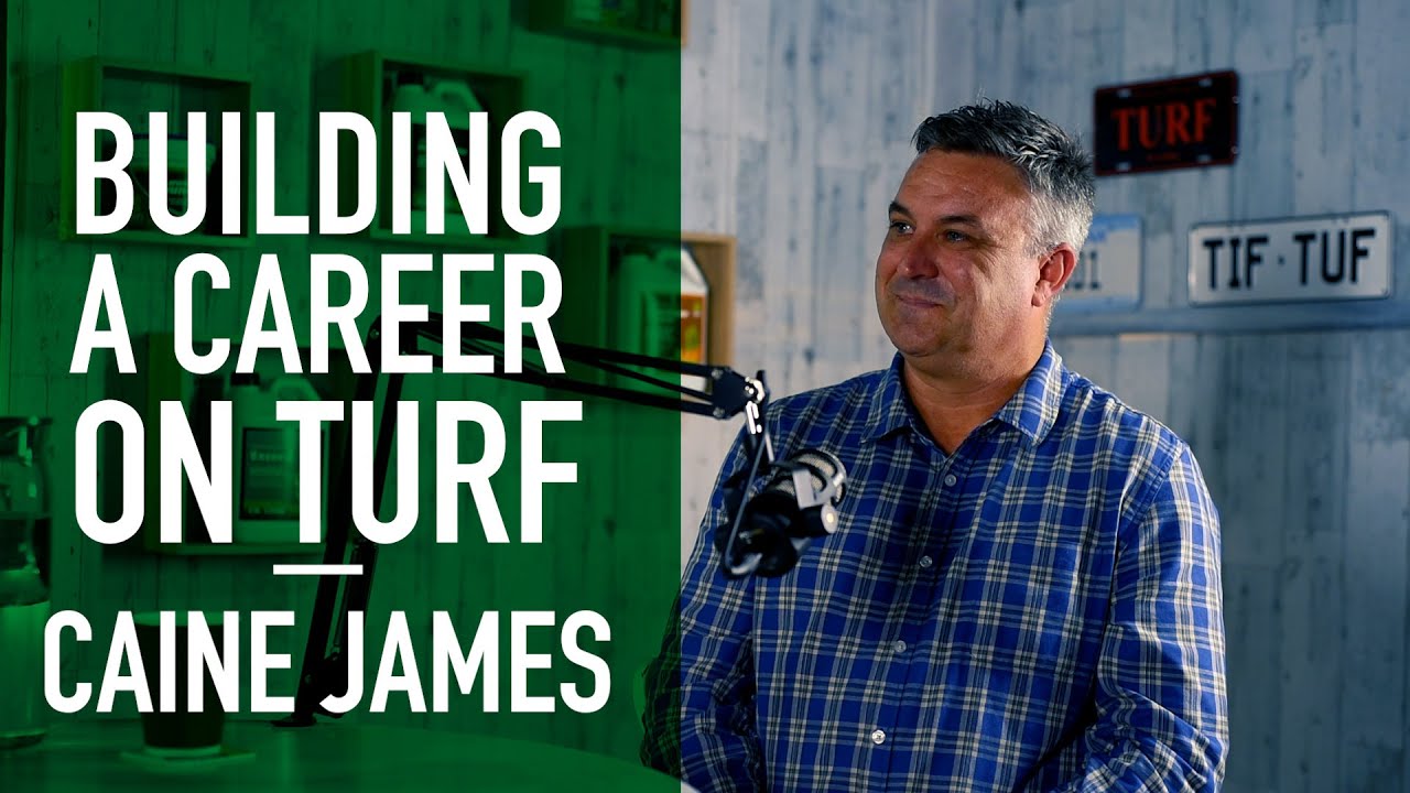 TurfTalk Podcast Ep 60 - Building a Career on Turf with Caine James