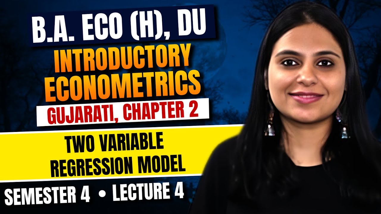 2026 | Sem 4 Introductory Econometrics | Sample Regression Function | Econometrics Gujarati Ch 2