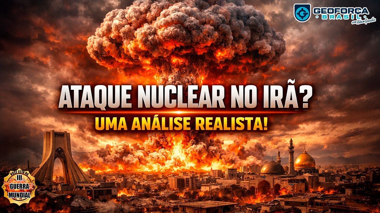 ATAQUE NUCLEAR NO IRÃ? UMA ANÁLISE REALISTA!