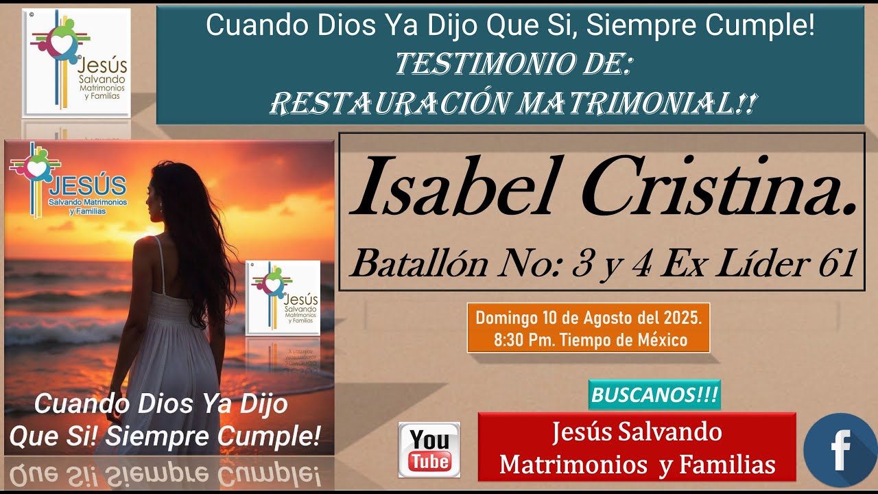 Cuando Dios Ya Dijo Que Si, Siempre Cumple #RestaruracionMatrimonial, Isabel Batallón 3y4 líder 61!