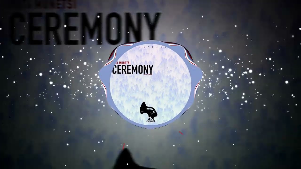 Hati Munetsi - Ceremony (DJ Paparazzi Deep-Remix)