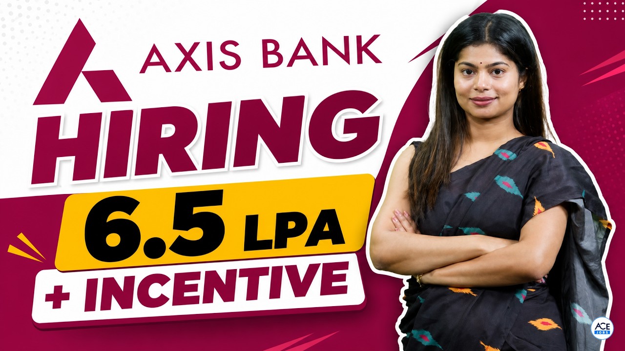 Axis Bank 6.5 LPA Salary Jobs | Full Recruitment Strategy & Eligibility | By Udisha Ma'am