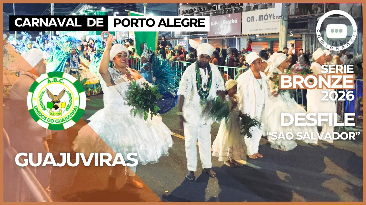 Desfile da Unidos do Guajuviras - Carnaval de Porto Alegre 2026 - SÉRIE BRONZE